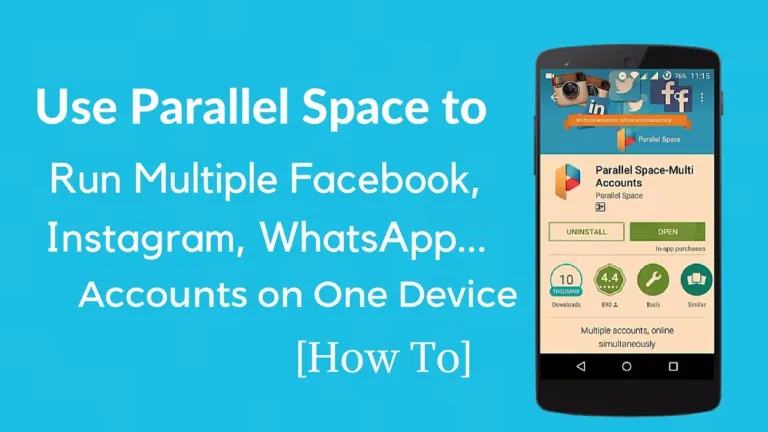 Parallel Space App: easily Use Multiple Whatsapp Or Any Other Social Media Account In One Device