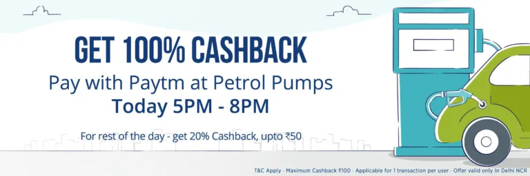 Paytm petrol Cashback  Offer : Get 100% cashback At  Petrol Pumps  Today ( 5PM to 8PM)