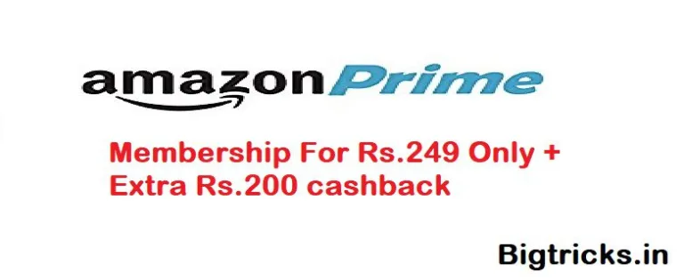 Amazon Prime Offers:Get Amazon Prime Membership For Rs.250 Only+Rs.200 Back on Add Money