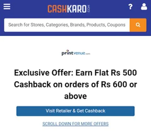 Printvenue Loot – Buy Anything In Rs. 400 And Above and Get Rs.500 Cashback on Cashkaro+Rs.100 On Signup