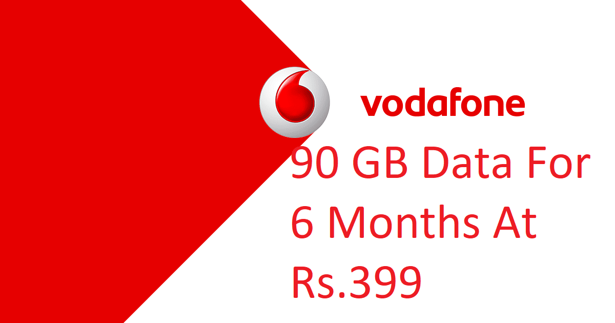 Vodafone Diwali Festive Sale Offering 90 GB 4G data and Calls For 6 Months at just Rs.399 1 Vodafone 399