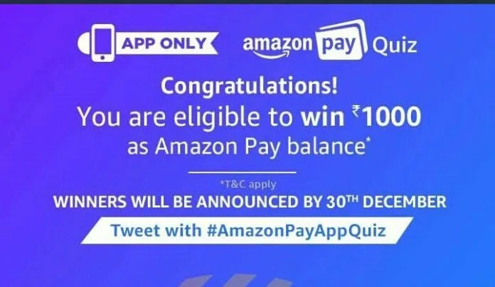 (Answers Added) Amazon Pay Quiz:Answer 5 Questions and Get A Chance to Win Rs.1000 Amazon Cash