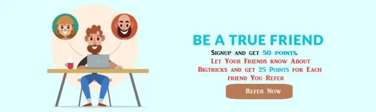 [instant Redeem+Proof]Bigtricks New Year Offer:Signup and get 50 Points + Refer & Earn 25 Points for Each[Giftcards]