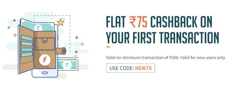 Freecharge – Get Flat Rs 75 cashback on first Transaction Of Rs 500