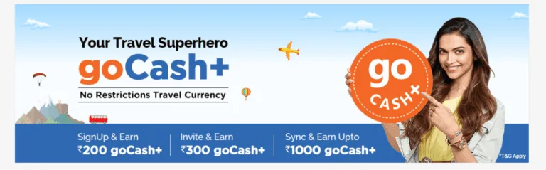 Goibibo Refer & Earn: Signup to Get Rs.500 goCash & Rs.300 For Referral