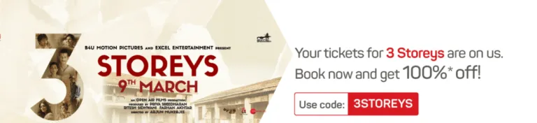 (Proof)BookmyShow Loot: Get 3 StoreysMovie Ticket For Free