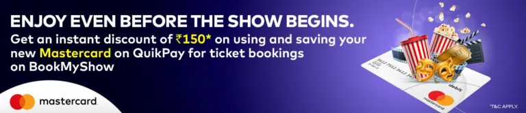 Bookmyshow Loot: Get Movie Ticket of Rs.150 for MasterCard users+Trick Inside