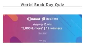 (Answers Added) Amazon World Book Day Quiz : Answer & Win Rs.5,000 Amazon Pay Balance
