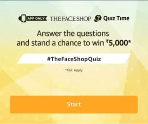 (Answers Added) Amazon Face Shop Quiz – Answer & Win Rs 5000