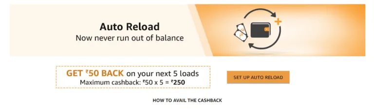 (Increased)Amazon Pay : Setup Auto Reload & Get Rs.75 Cashback on Next 5 Reloads(Rs.375)
