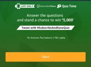 (All Answers)Amazon Subscribe & Save Quiz-Answer & Get a Chance to win Rs.5000