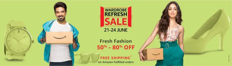 Amazon Wardrobe Sale – Get 70% off on Fashion With Free Shipping For All Users