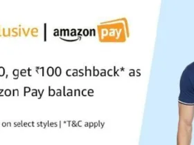 (Selected Brands)Amazon Pay Wallet Cashback-Shop for Rs 500 and get Rs 100 cashback 22 Refer 10 Friends