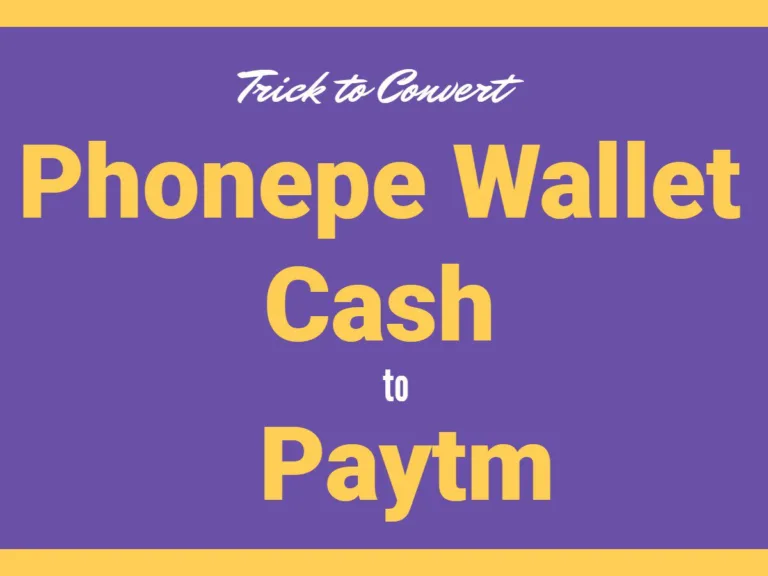 (inStock)Trick to Convert Phonepe Wallet Cash to Paytm Cash – Zingoy Trick + Additional Cashback