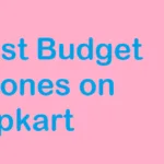 flipkart budget phones