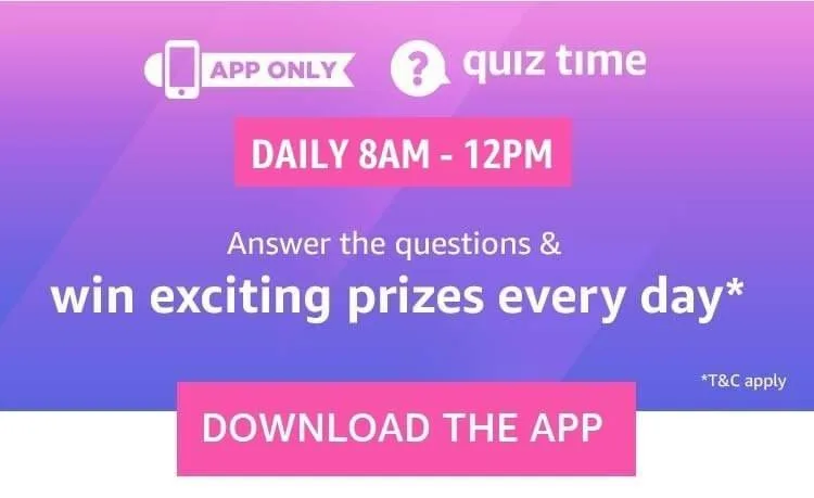 Amazon Quiz 11th February 2019 Answers – Win 50000 Amazon Pay Balance