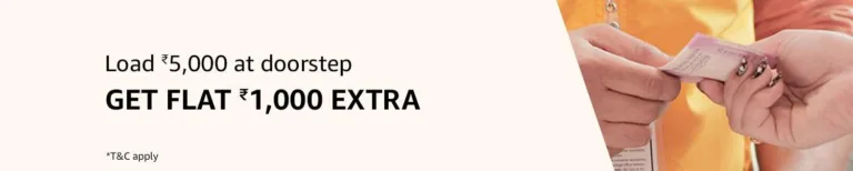 Amazon Pay- Load Rs.5000 Via Doorstep Cash load & Get Flat Rs.400 Cashback