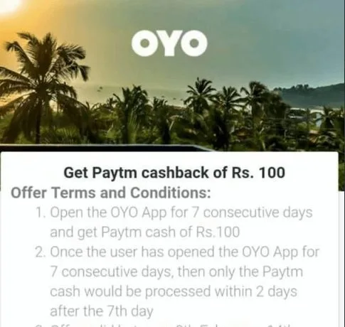 (Back Again)Oyo Rooms – Open Oyo Rooms App Daily till 31st march  & Get Rs.100 PayTM Cash