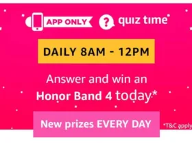 Amazon Quiz 7th February 2019 Answers – Win Honor Band 4 10 amazon quiz