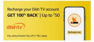 DTH Recharge Offers - Free Rs.50 Recharge on Dishtv or d2h 1 dth recharge offers