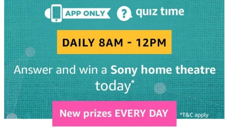 Amazon 18th July Quiz Answers – Win Sony Home Theater