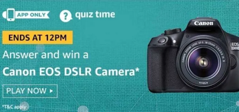 Amazon 2nd July Quiz Answers – Answer Win Canon EOS Dslr Camera