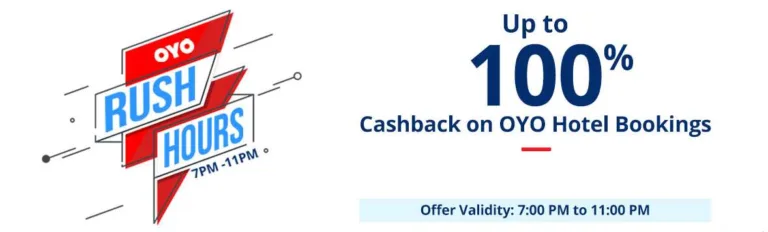 PayTM Oyo Rush Hours – Get 100% Cashback on Oyo Bookings