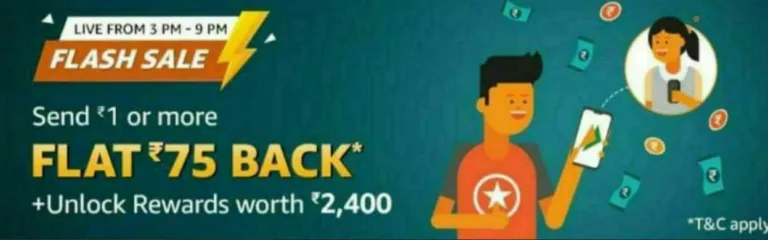 Amazon UPI Flash Sale – Send Rs.1 & Get Rs.75 Cashback