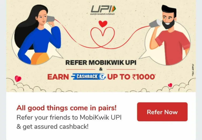 Mobikwik UPI Refer & Earn – Upto Rs.50 on Signup + Rs.21 Per Referral