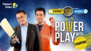 Flipkart Power Play With Champions