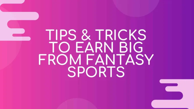 How To Win Fantasy Cricket Leagues in Dream11 & Other Fantasy Sports Apps
