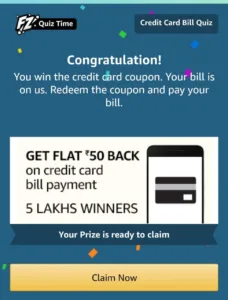 Amazon Credit Card Bill Payment Quiz: Answer & Win Assured Rs.50 Cashback Coupon on Credit Card Bills 2 Amazon