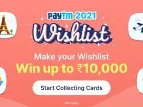 PayTM 2021 Wishlist offer - Collect Cards & Win Assured Cashback Upto Rs.10000 16 Amazon Pay UPI
