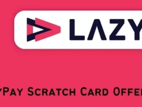 Lazypay Share & Win Upto ₹1000 : Share Scratch Cards & Get Upto ₹1000 24 Dhani
