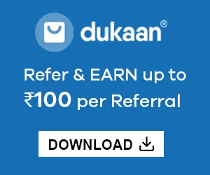 Get FREE ₹100 From Dukaan App Refer and Earn Offer