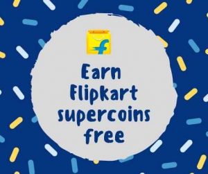 Flipkart Free Supercoins - Earn Upto 12 Supercoins Daily | Buy Flipkart Gift Cards From SuperCoins 1 Flipkart