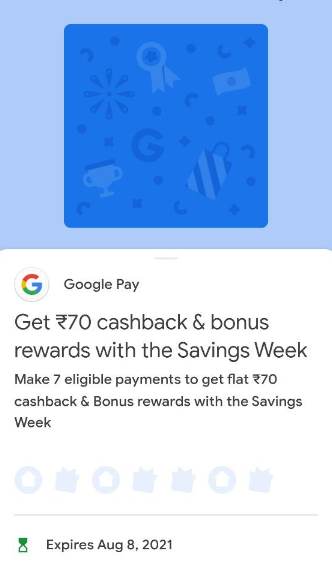 GPay Savings Week Offer - Get ₹70 Cashback on 7 Transactions 1 Gpay Savings Week