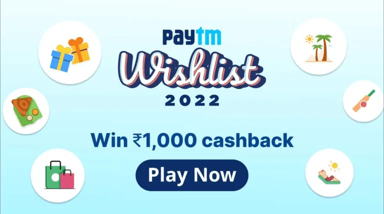 PayTM Wishlist 2022 offer – Collect Cards & Win Assured Cashback Upto Rs.1000