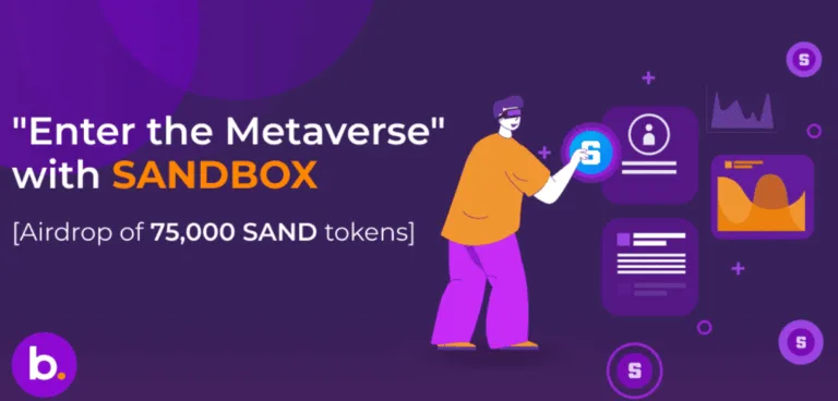 Bitbns SAND Airdrop: Signup & Get a Chance to Win 5 SAND worth Rs.2300