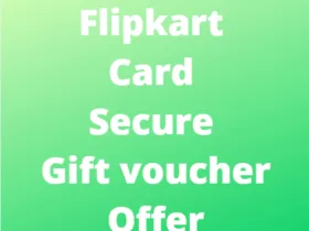 Flipkart: Get ₹250 Worth Flipkart Vouchers on Securing Your Card as Per RBI Guidelines 29 Flipkart Big Billion Days