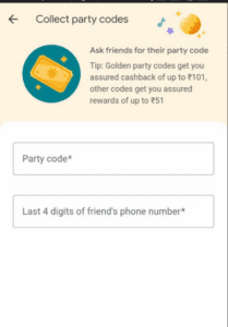 Google Pay Party Code Hunt: Collect 5 Party Codes & Get Upto ₹51 Cashback or Rewards 3 Google Pay Party