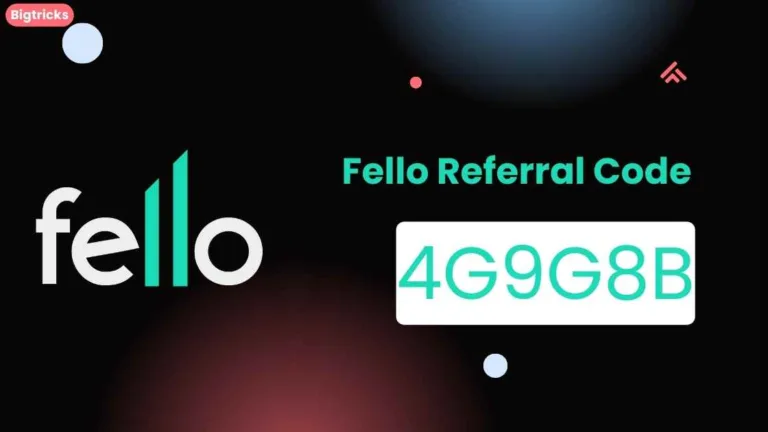[4G9G8B] Fello Referral Code: ₹500 on Signup | ₹500 Per Referral