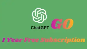 Get ChatGPT Go Free for 1 Year