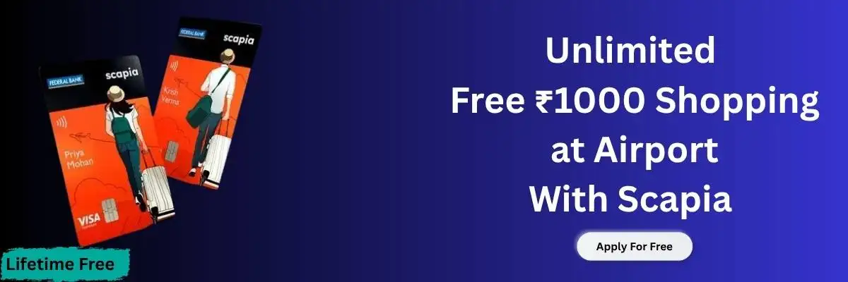 Scapia Credit Card Offer - Apply for Instant Approval