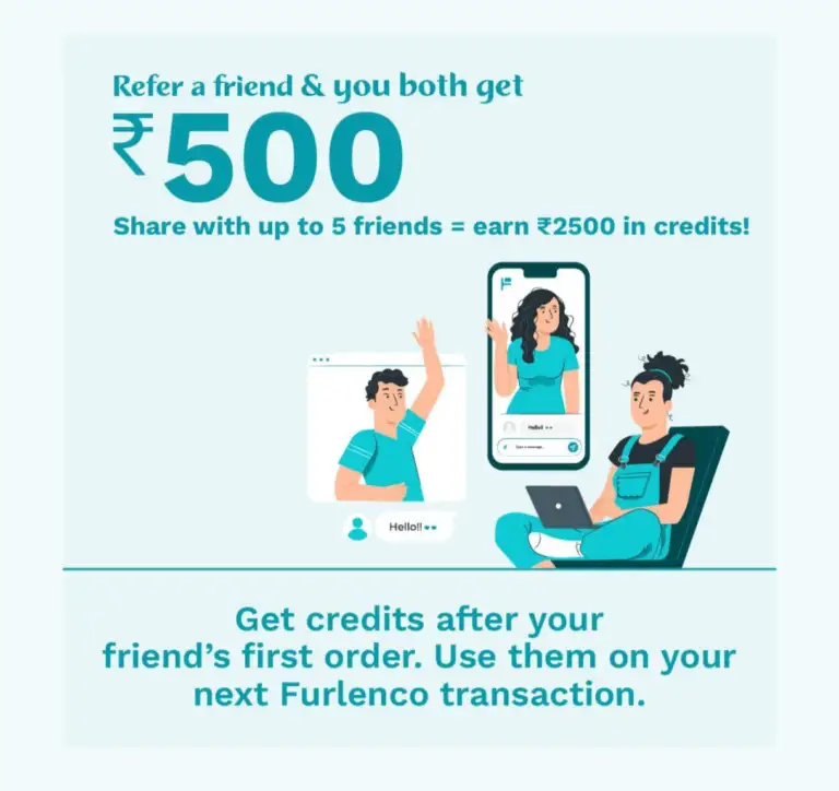 Furlenco Refer & Earn Offer 2024: Get ₹500 Signup Bonus + ₹500 Per Referral