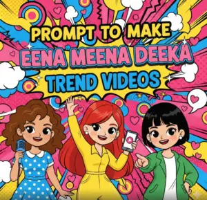 Instagram Eena meena deeka Pop Art Gemini AI Prompt