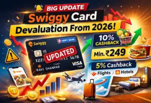 🚨 Swiggy HDFC Credit Card Devaluation (April 2026) 