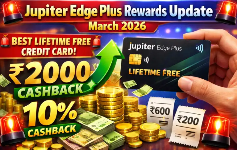 Jupiter Edge Plus Credit Card Now Offers ₹2000 Monthly Cashback