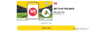 Amazon VI Recharge Offer: Get ₹26 Cashback on ₹26 Vi Recharge via Amazon UPI