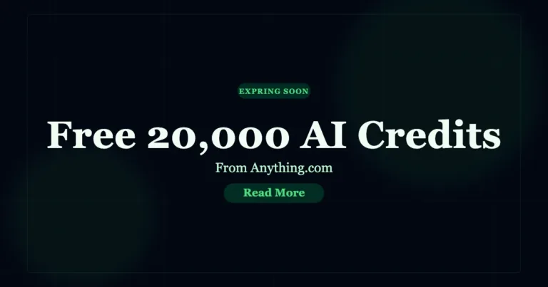 Anything AI Free Credits: Get Up to 20,000 Free Claude Credits on Signup 🎁